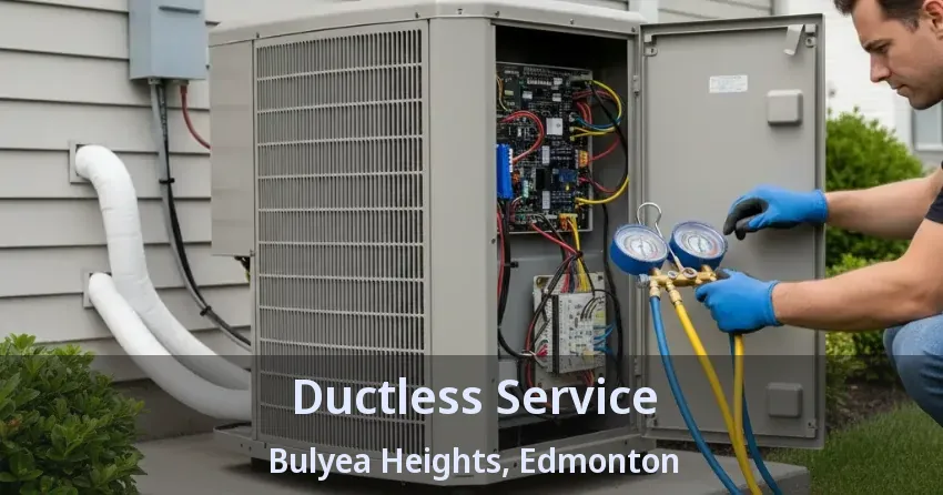 Ductless Service Bulyea Heights, Edmonton - AB Ductless Service Bulyea Heights, Edmonton - AB