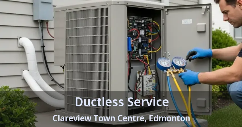 Ductless Service Clareview Town Centre, Edmonton - AB Ductless Service Clareview Town Centre, Edmonton - AB