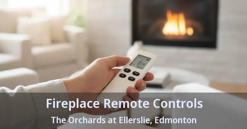 Fireplace Remote Controls The Orchards at Ellerslie, Edmonton - AB Fireplace Remote Controls The Orchards at Ellerslie, Edmonton - AB