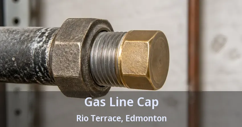 Gas Line Cap Rio Terrace, Edmonton - AB