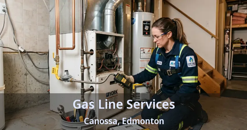 Gas Line Services Canossa, Edmonton - AB Gas Line Services Canossa, Edmonton - AB