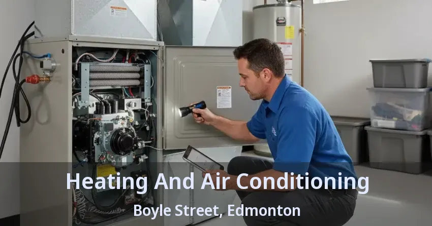Heating And Air Conditioning Boyle Street, Edmonton - AB Heating And Air Conditioning Boyle Street, Edmonton - AB